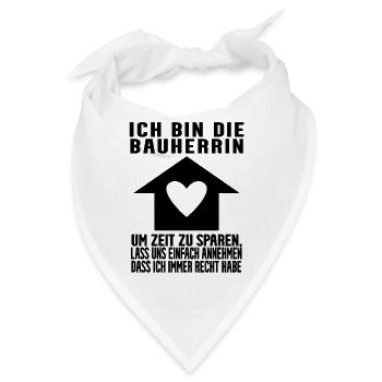 Bauherrin Hausbau Baustelle Richtfest - Bandana - Weiß - Vorne
