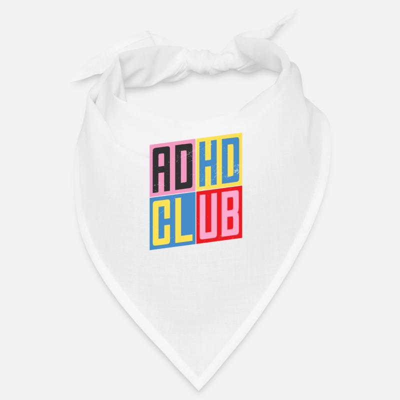 ADHD Club / Attention Deficit Hyperactivity Bandana