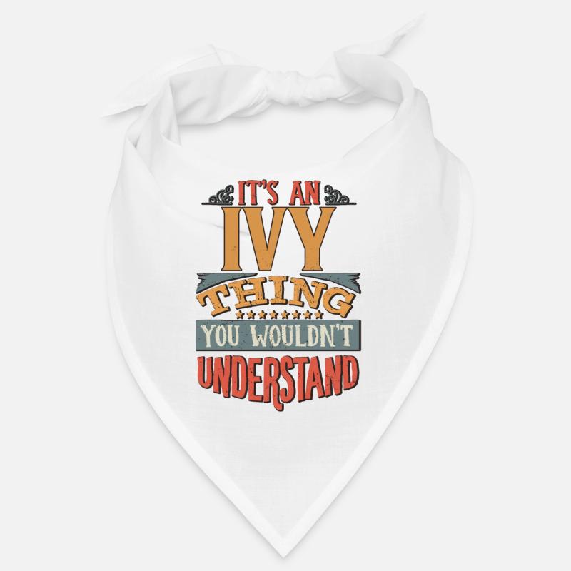 C’est une chose de lierre que vous ne comprendriez pas - Ivy Bandana