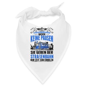 Straßenbahn Pausen Straßenbahnfahrer Tram S-Bahn - Bandana - Weiß - Vorne