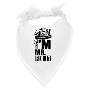 Ich Bin Mr. Fix It Sprüche Heimwerken Heimwerker - Bandana - Weiß - Vorne