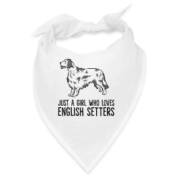 Nur ein Mädchen, das English Setter liebt - Bandana - Weiß - Vorne