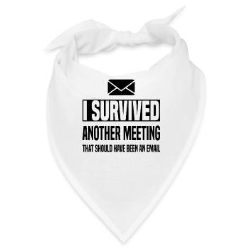 Bürohumor Meeting Angestellter Email Besprechung - Bandana - Weiß - Vorne