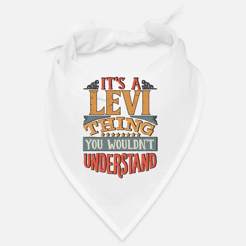It's A Levi Thing You Wouldnt Understand - Levi Bandana