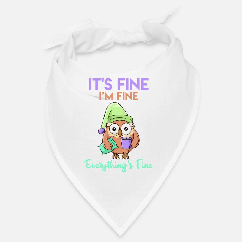 Kaffee Eule It's Fine I'am Fine Everthing's Fine Bandana