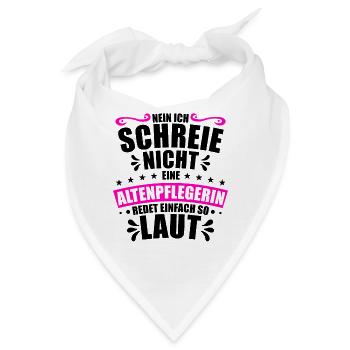 Altenpflege Seniorenpflege Lustiges Altenpflegerin - Bandana - Weiß - Vorne