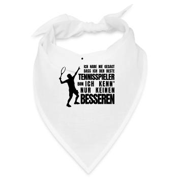 Der Beste Tennisspieler - witziger Spruch - Bandana - Weiß - Vorne