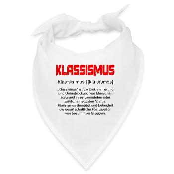 Eine Definition - Klassismus - Bandana - Weiß - Vorne