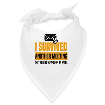 Bürohumor Meeting Angestellter Email Besprechung - Bandana - Weiß - Vorne