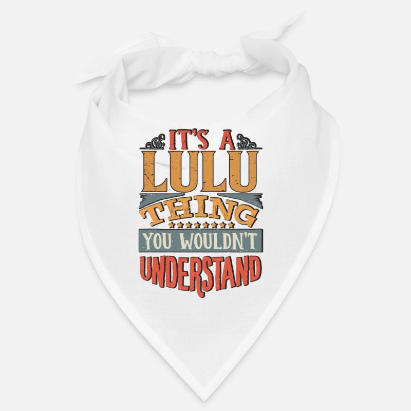 C’est une chose Lulu que vous ne comprendriez pas - Lulu - Bandana - blanc