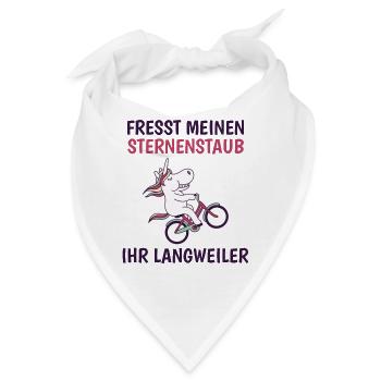 Fresst meinen Sternenstaub ihr Langweiler - Bandana - Weiß - Vorne