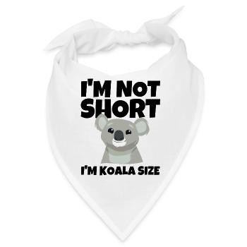 I'm Not Short I'm Koala Size Süß - Bandana - Weiß - Vorne