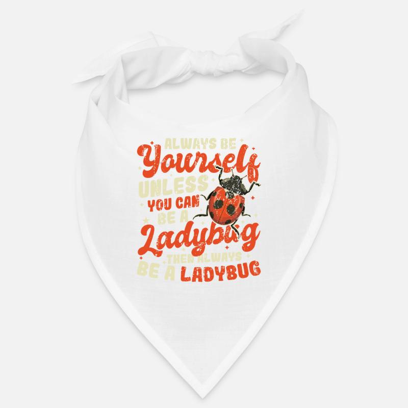 Sei immer du selbst, netter Marienkäfer Bandana