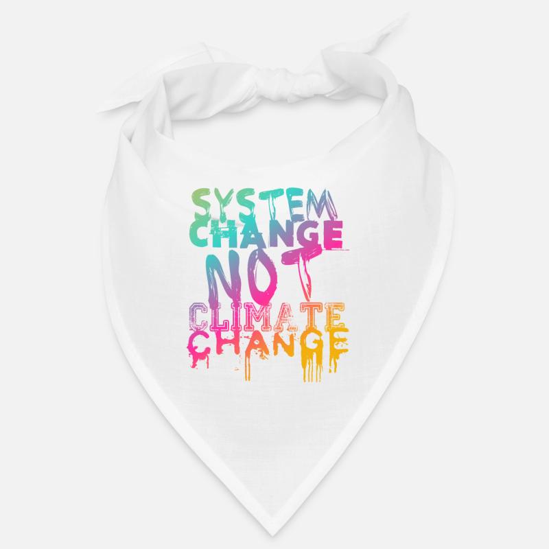 System Change - not Climate Change Bandana