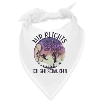 Mädchen auf Schaukel Mir Reichts Ich Geh Schaukeln - Bandana - Weiß - Vorne