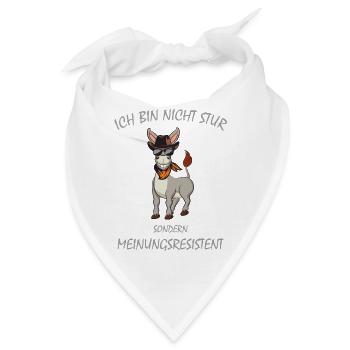 Esel, Ich bin nicht STUR sondern Meinungsresistent - Bandana - Weiß - Vorne