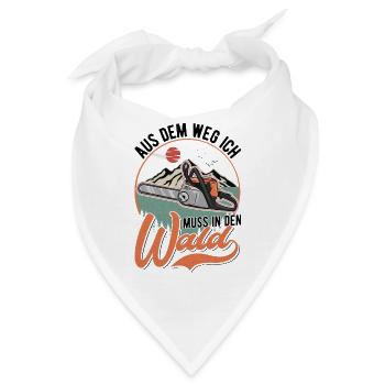 Aus dem Weg Ich muss in den Wald Baumfäller - Bandana - Weiß - Vorne