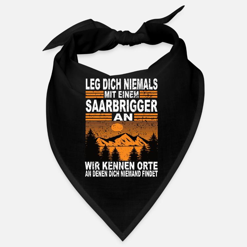 Leg Dich Niemals Mit Einem Saarbrigger an Bandana