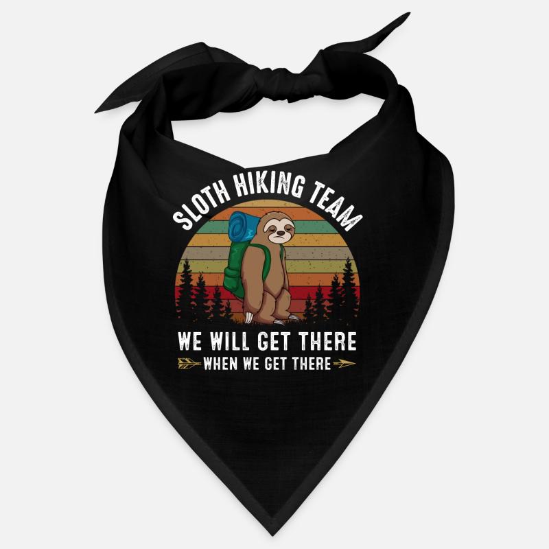 sloth hiking team we will get there when we get th Bandana