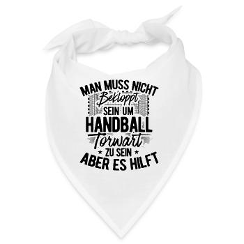 Man Muss Nicht Bekloppt Sein Um Handball Torwart Z - Bandana - Weiß - Vorne