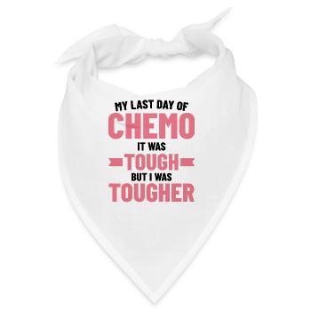 My Last Day Of Chemo It Was Tough But I Was Toughe - Bandana - Weiß - Vorne