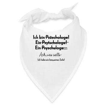 Psychologe Psychotherapeut Seelenklempner Examen - Bandana - Weiß - Vorne