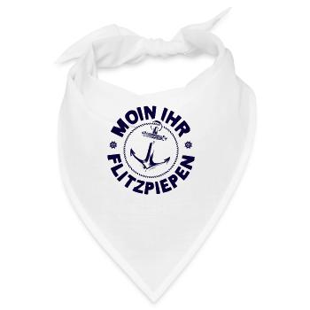 Moin Ihr Flitzpiepen Typisch Plattdeutsch Anker - Bandana - Weiß - Vorne