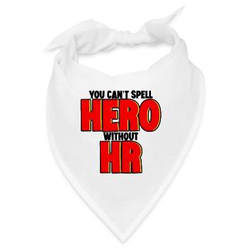 You Can't Spell Hero Without Hr - Bandana - Weiß - Vorne