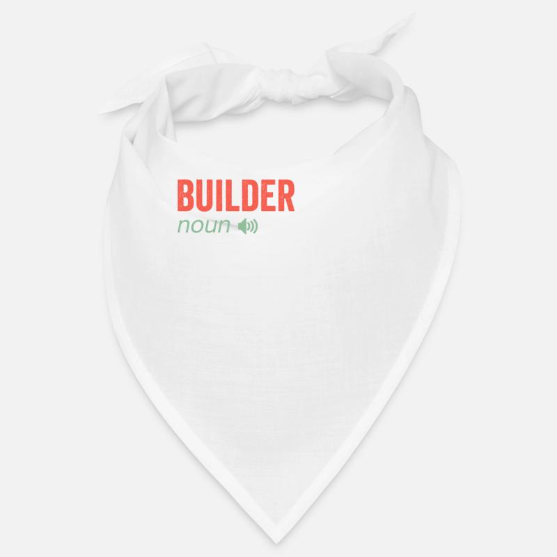 Builder Funny Definition Bandana