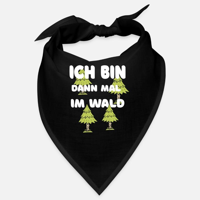 ICH BIN DANN MAL IM WALD Bandana