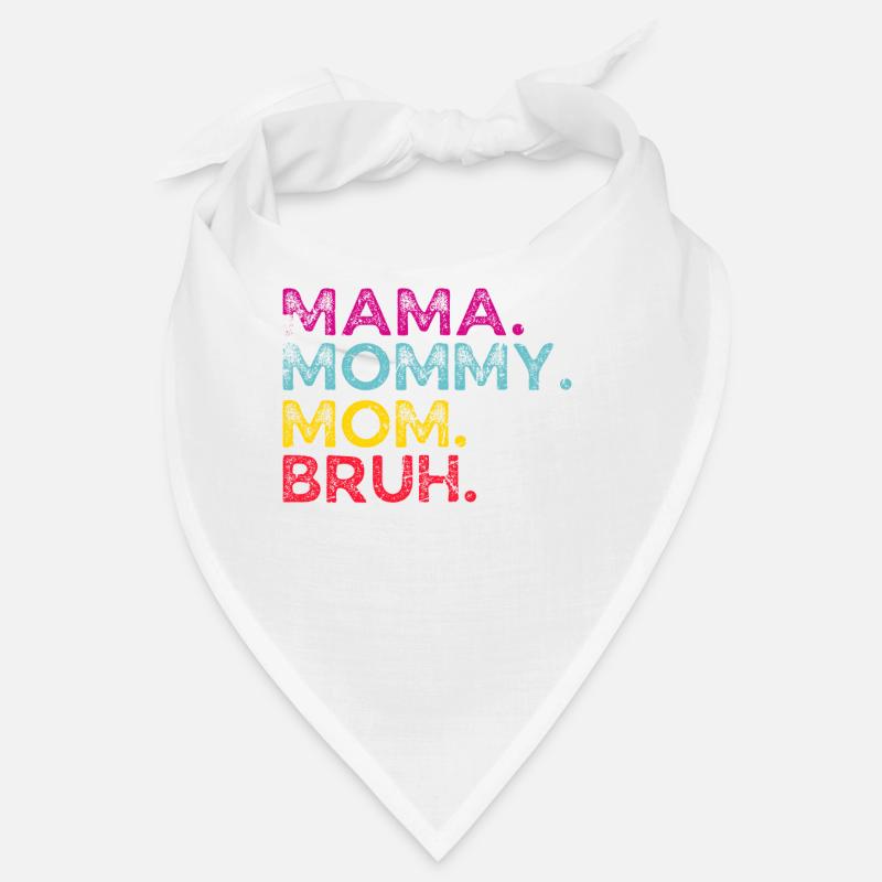 Mama Mommy Mom Bruh Muttertag Bandana