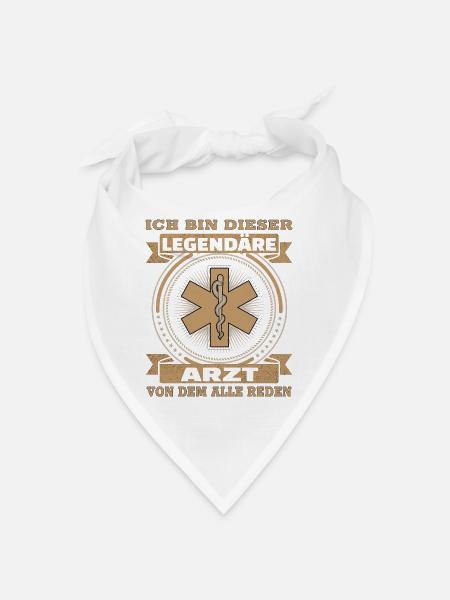 Arzt Ich bin dieser legendäre Arzt - Bandana - Weiß