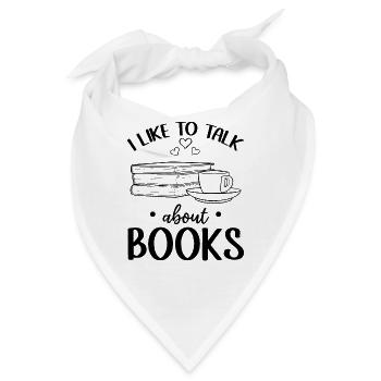 Book Lover Book Reading - Ich spreche gerne über - Bandana - Weiß - Vorne