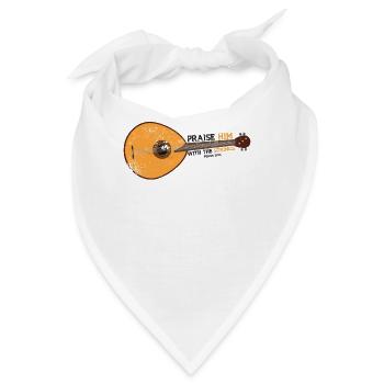 Lobe Ihn Mit Streichern - Mandoline - Bandana - Weiß - Vorne