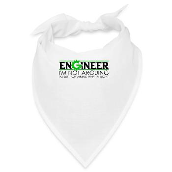 Ingenieur Ich argumentiere nicht Engineering Zitat - - Bandana - Weiß - Vorne