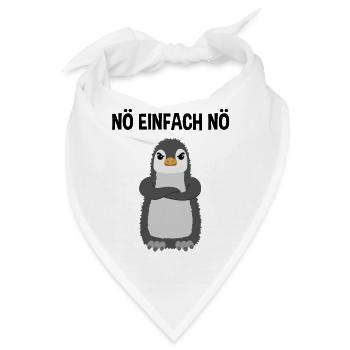 Pinguin Nö Einfach Nö Lustiger Spruch Geschenk - Bandana - Weiß - Vorne