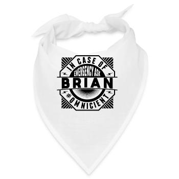 Im Notfall Fragen Sie Brian - Bandana - Weiß - Vorne