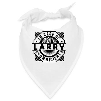 Im Notfall Fragen Sie Larry - Bandana - Weiß - Vorne