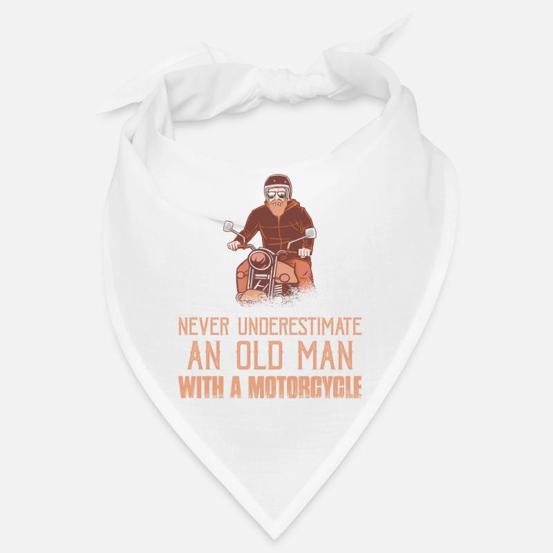 Never Underestimate An Old Man With A Motorcycle B Bandana