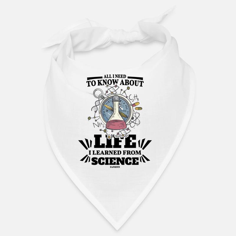 All I Need To Know About Life I Learned From Scien Bandana