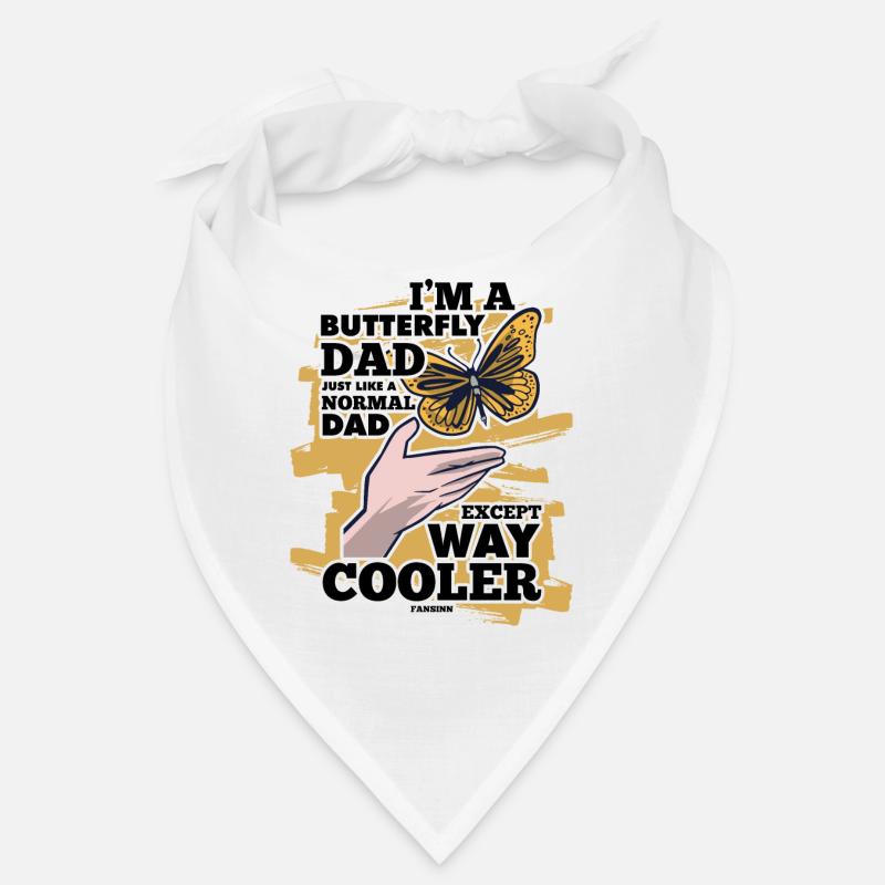 Je suis un papa papillon comme un père normal sauf Bandana