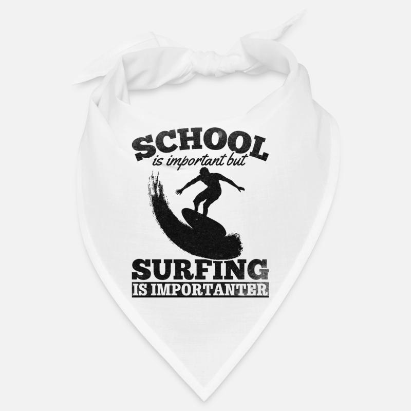 School is important but surfing is important Wave Bandana
