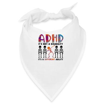 ADHS ist keine Behinderung, es ist anders - ADHS - Bandana - Weiß - Vorne