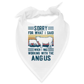 Entschuldigung Für Das, Was Ich Gesagt Habe, Angus - Bandana - Weiß - Vorne