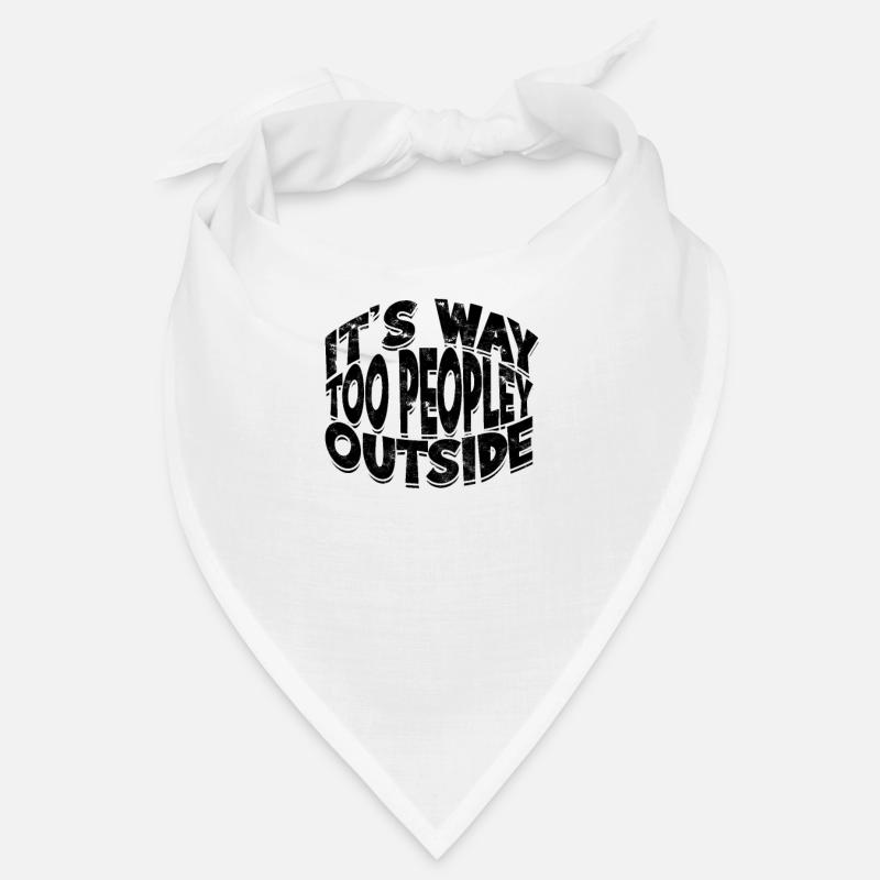C’est beaucoup trop folklorique à l’extérieur - Antisocial Bandana