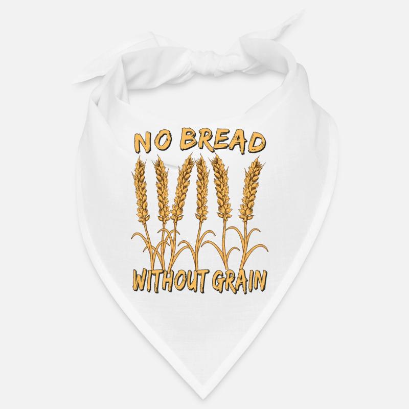 NO BREAD WITHOUT GRAIN Bandana