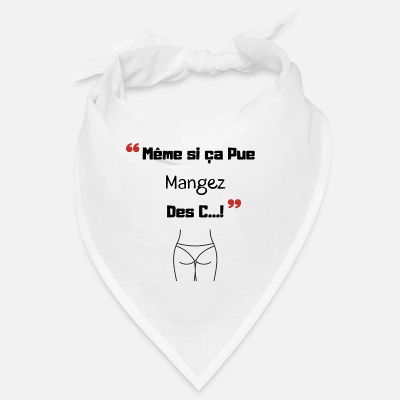 Même si ça Pue. Mangez des C Bandana