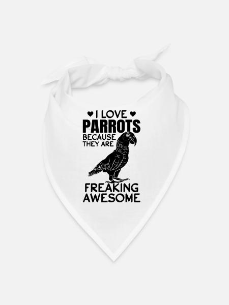 I love parrots because they are damn great - Bandana - white - Front