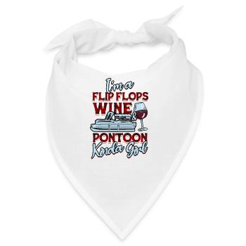 Ich bin ein Flip-Flops-Wein- und Ponton-Mädchen - - Bandana - Weiß - Vorne
