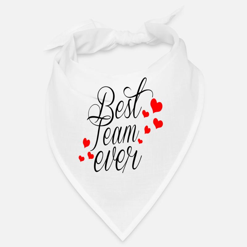 Best Team Ever! Bandana